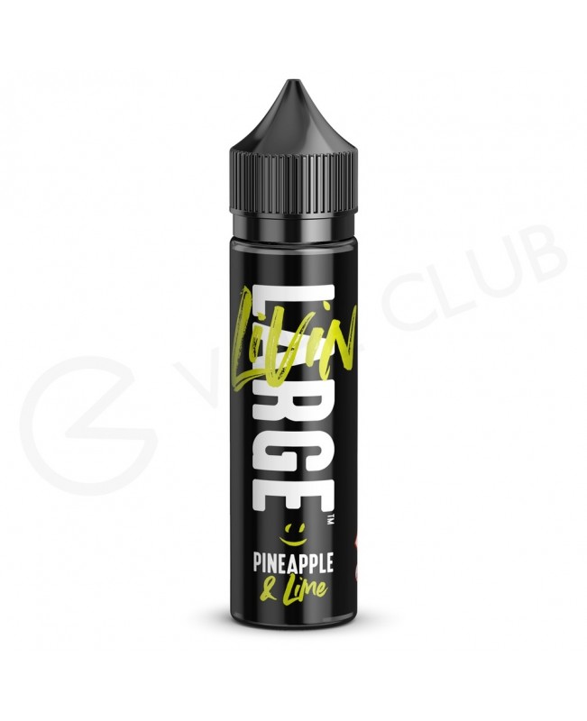 Pineapple & Lime Shortfill E-Liquid by Livin Large 50ml