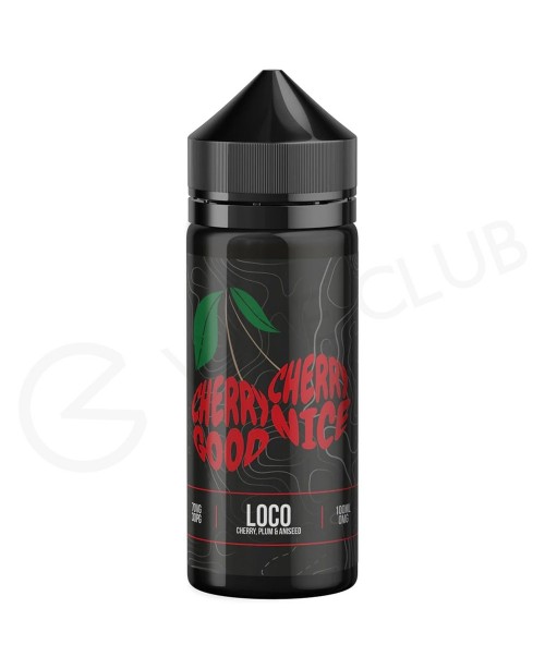 Loco Shortfill E-Liquid by Cherry Good Cherry Nice...